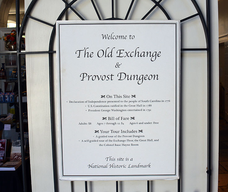 Old Exchange and Provost Dungeon sign in Charleston, SC